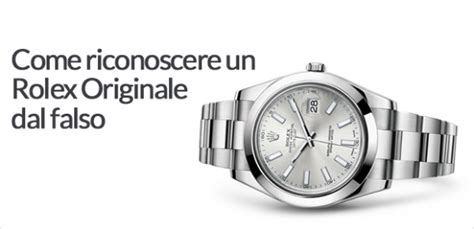 Come riconoscere un Rolex Originale dal falso .